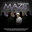 Maze Tribute