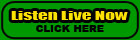 Click Here to Listen Live